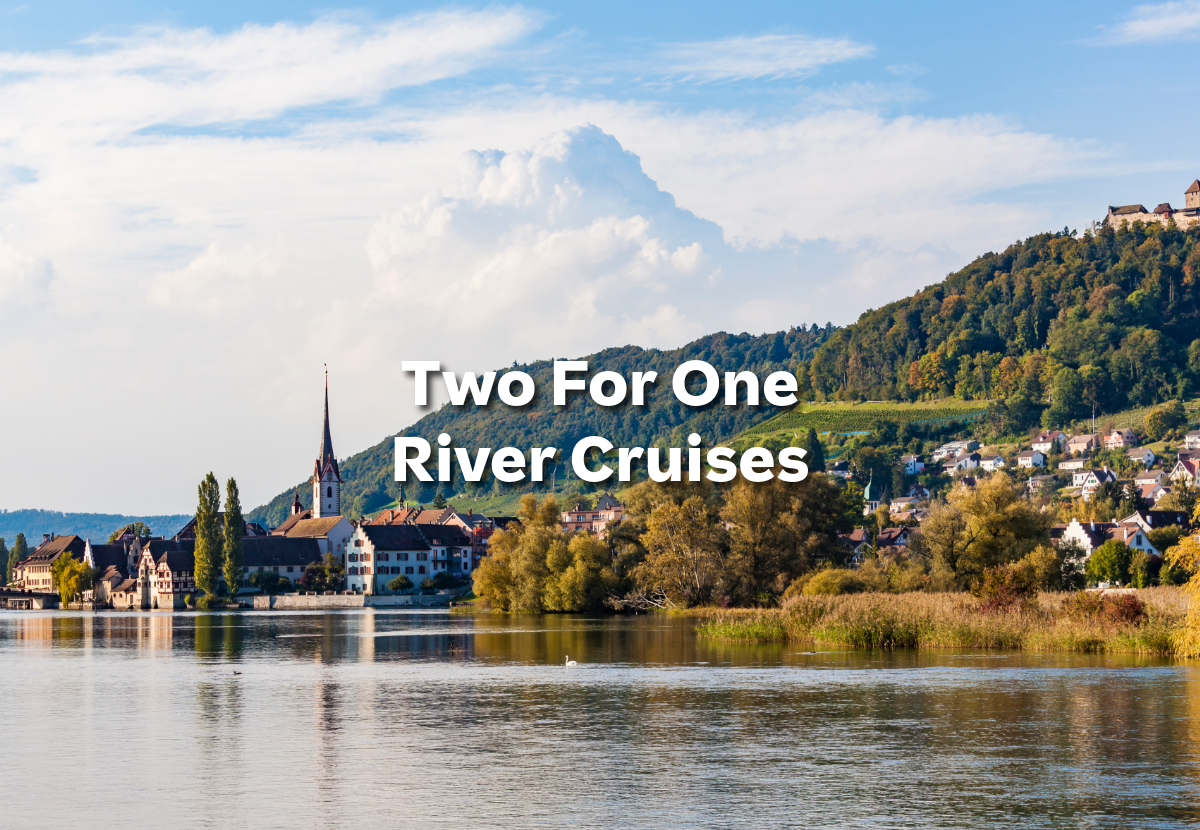 Two for One River Cruises!